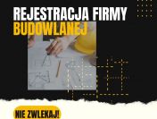 Zakładanie firm dla branży budowlanej - JDG, spółki - solidna obsługa!